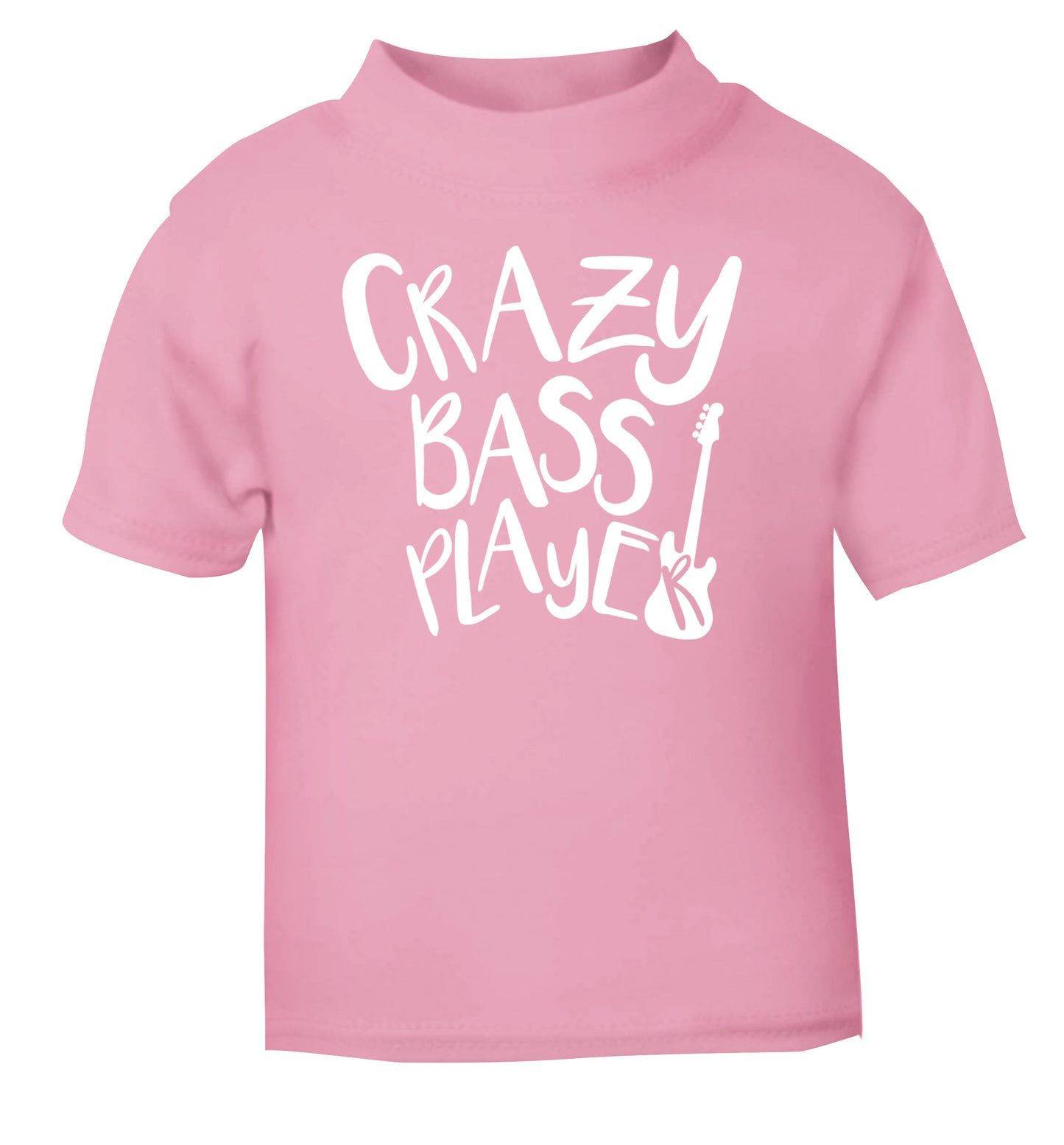 Crazy bass player light pink Baby Toddler Tshirt 2 Years