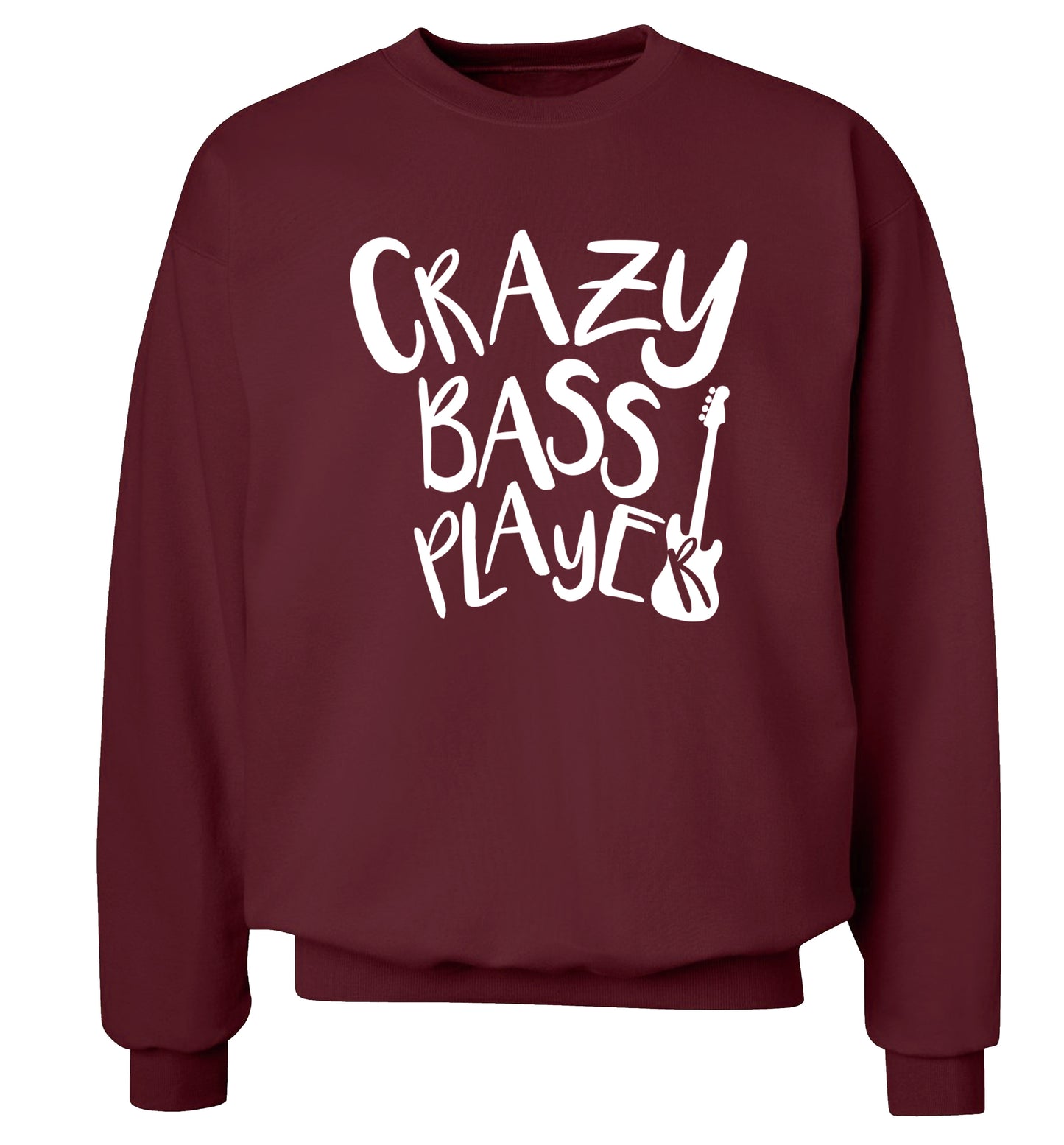 Crazy bass player Adult's unisex maroon Sweater 2XL