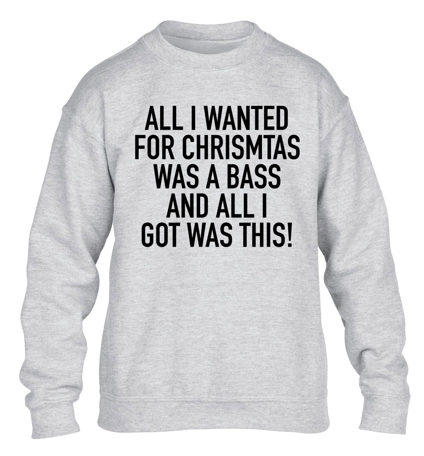 All I wanted for Christmas was a bass and all I got was this children's grey sweater 12-14 Years