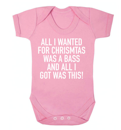 All I wanted for Christmas was a bass and all I got was this Baby Vest pale pink 18-24 months