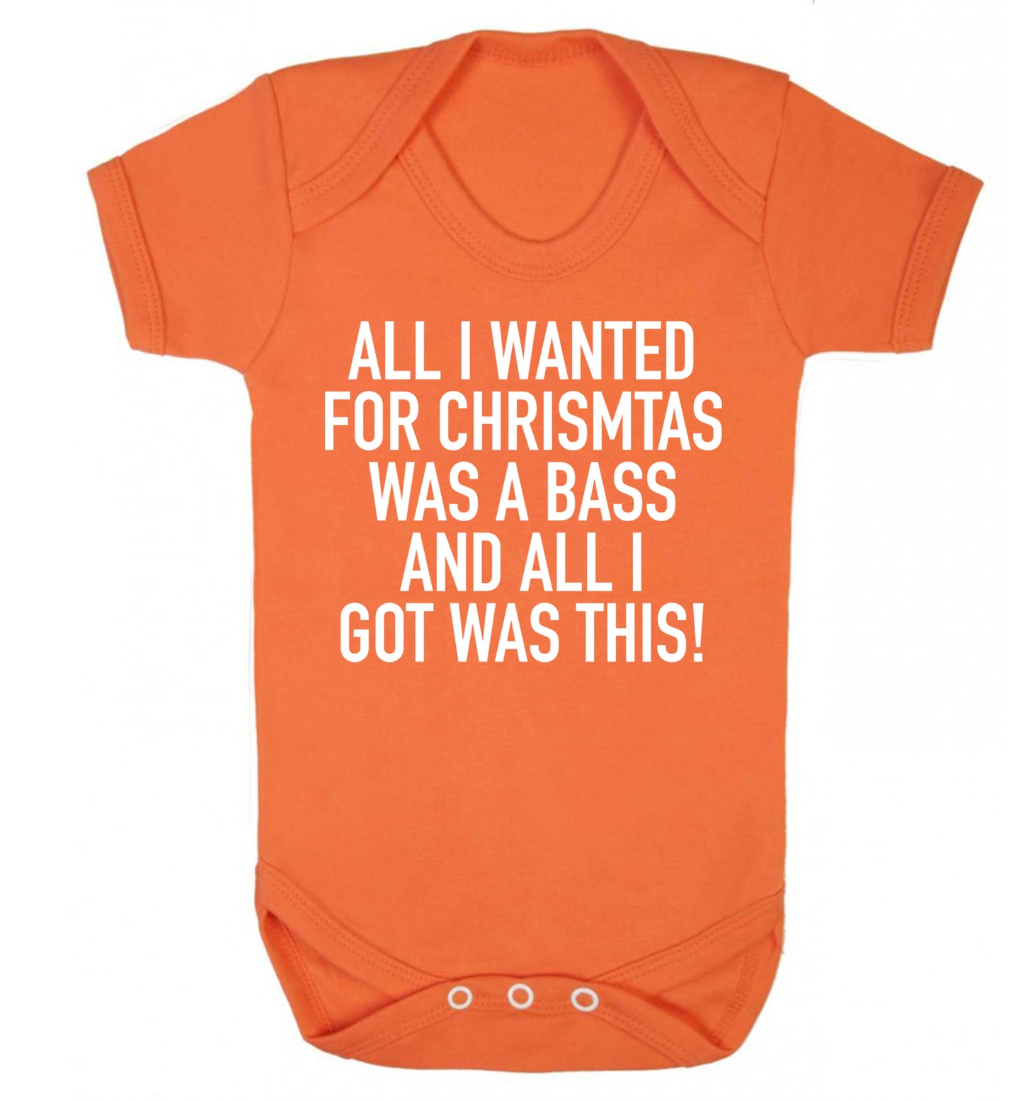 All I wanted for Christmas was a bass and all I got was this Baby Vest orange 18-24 months