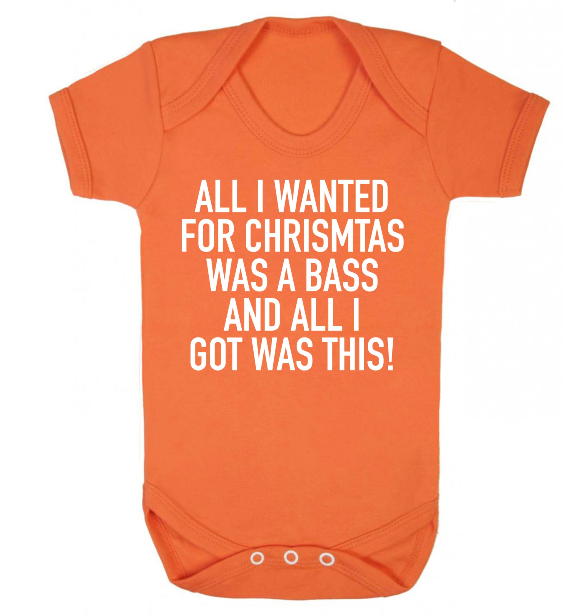 All I wanted for Christmas was a bass and all I got was this Baby Vest orange 18-24 months