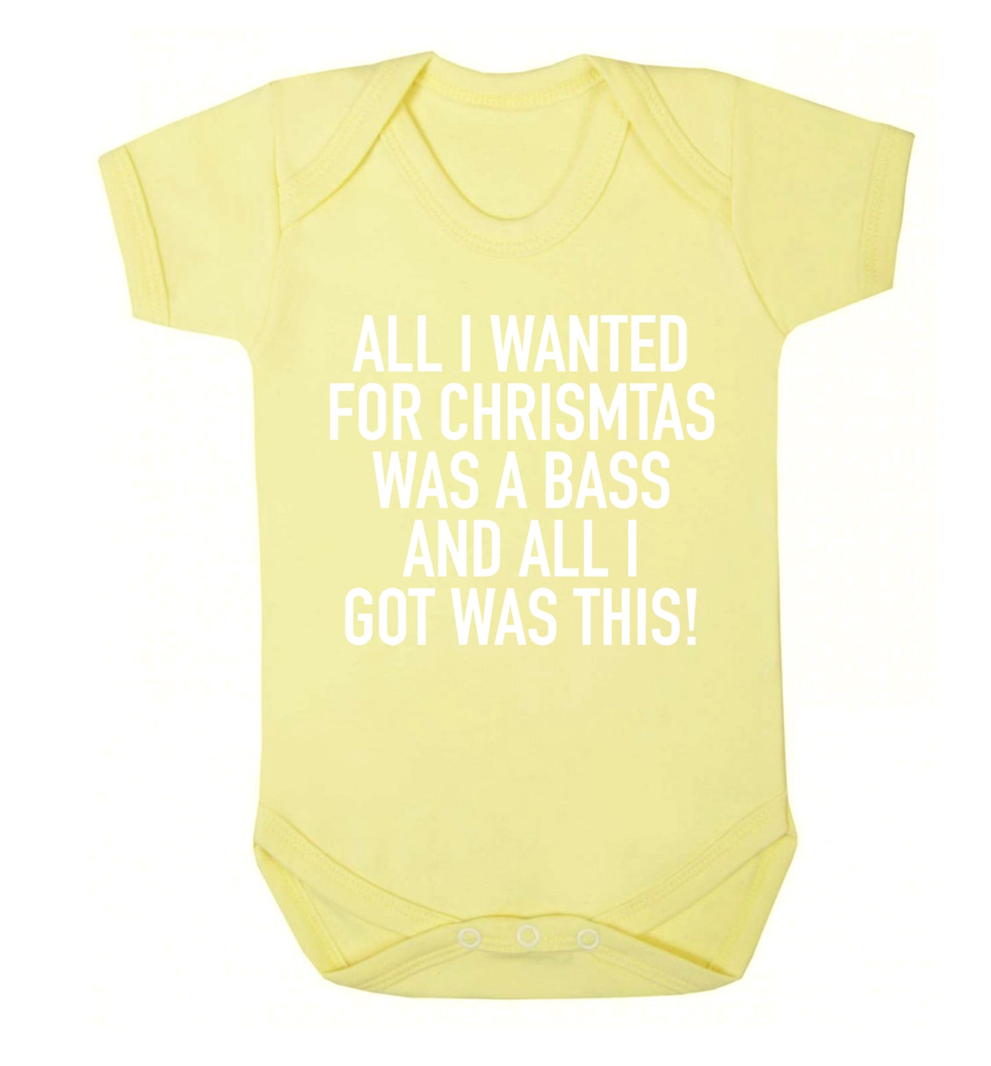 All I wanted for Christmas was a bass and all I got was this Baby Vest pale yellow 18-24 months
