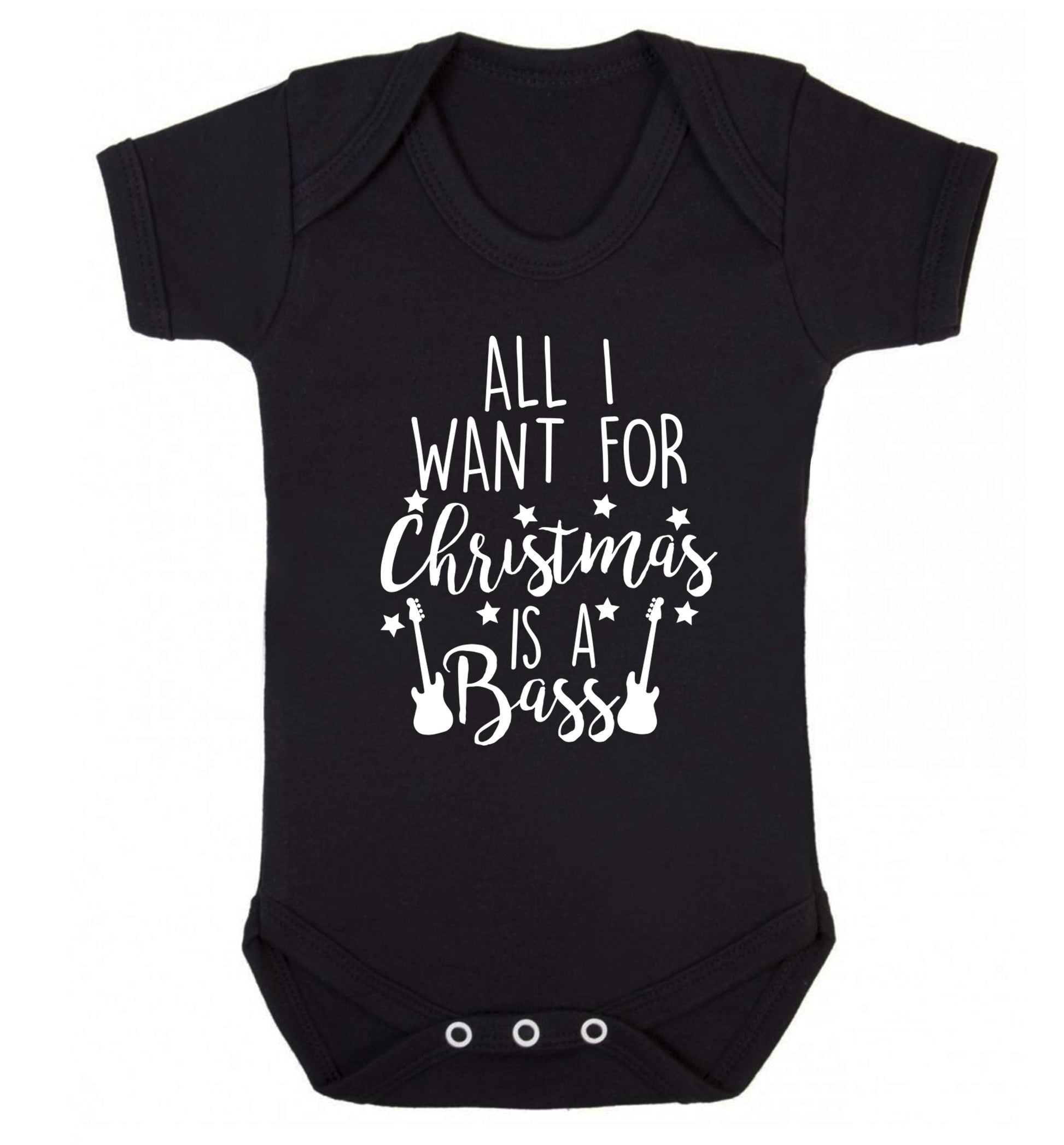 All I want for Christmas is a bass Baby Vest black 18-24 months
