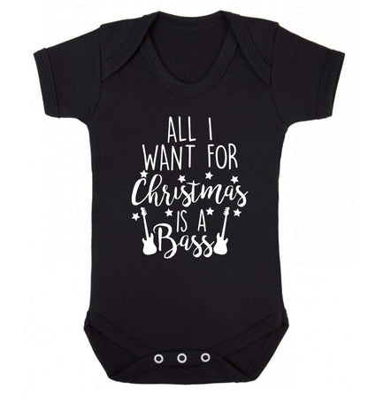 All I want for Christmas is a bass Baby Vest black 18-24 months
