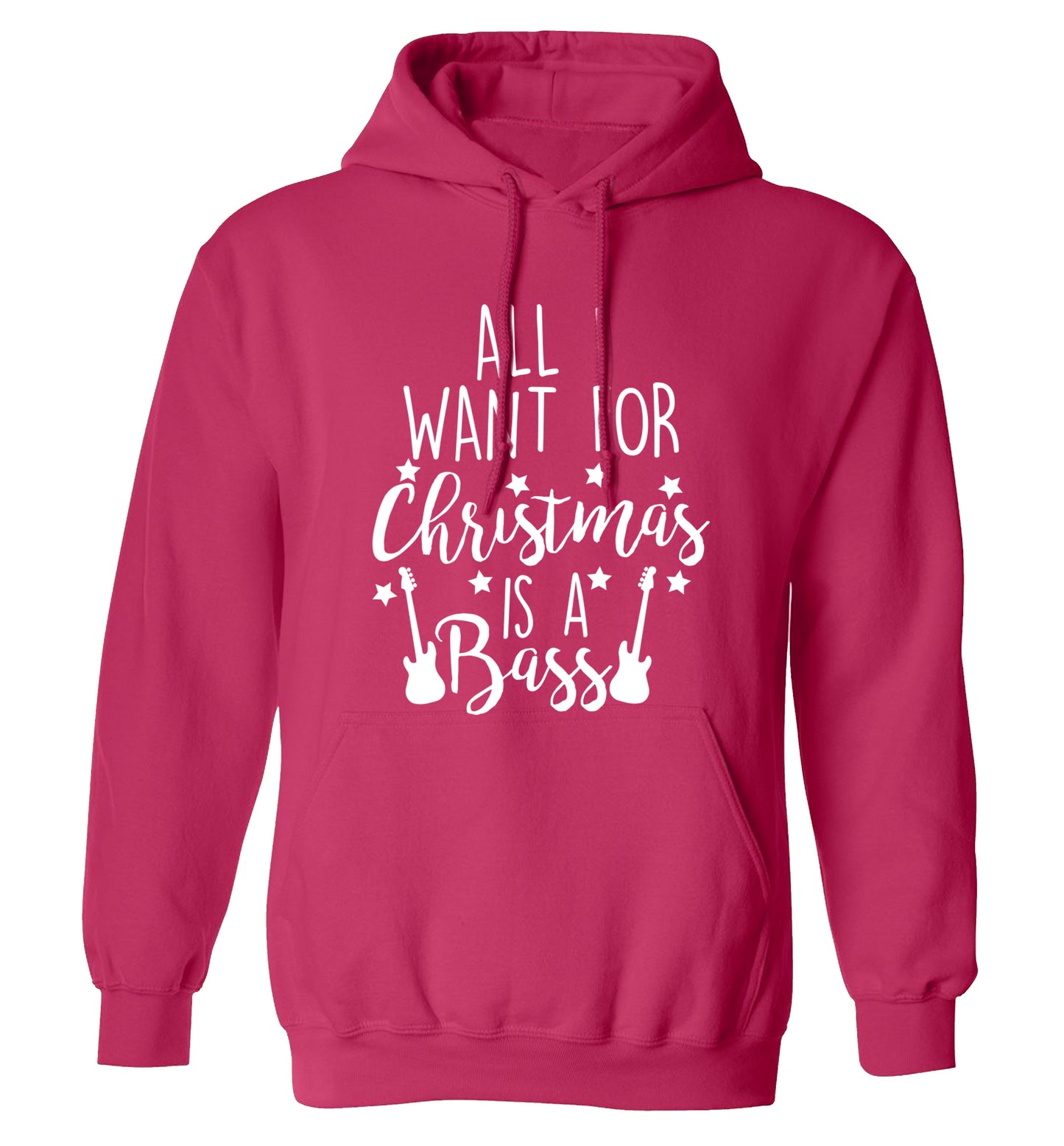 All I want for Christmas is a bass adults unisex pink hoodie 2XL