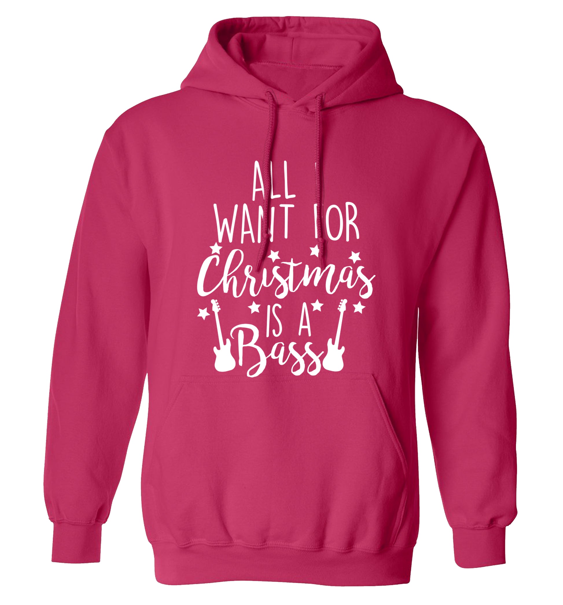 All I want for Christmas is a bass adults unisex pink hoodie 2XL