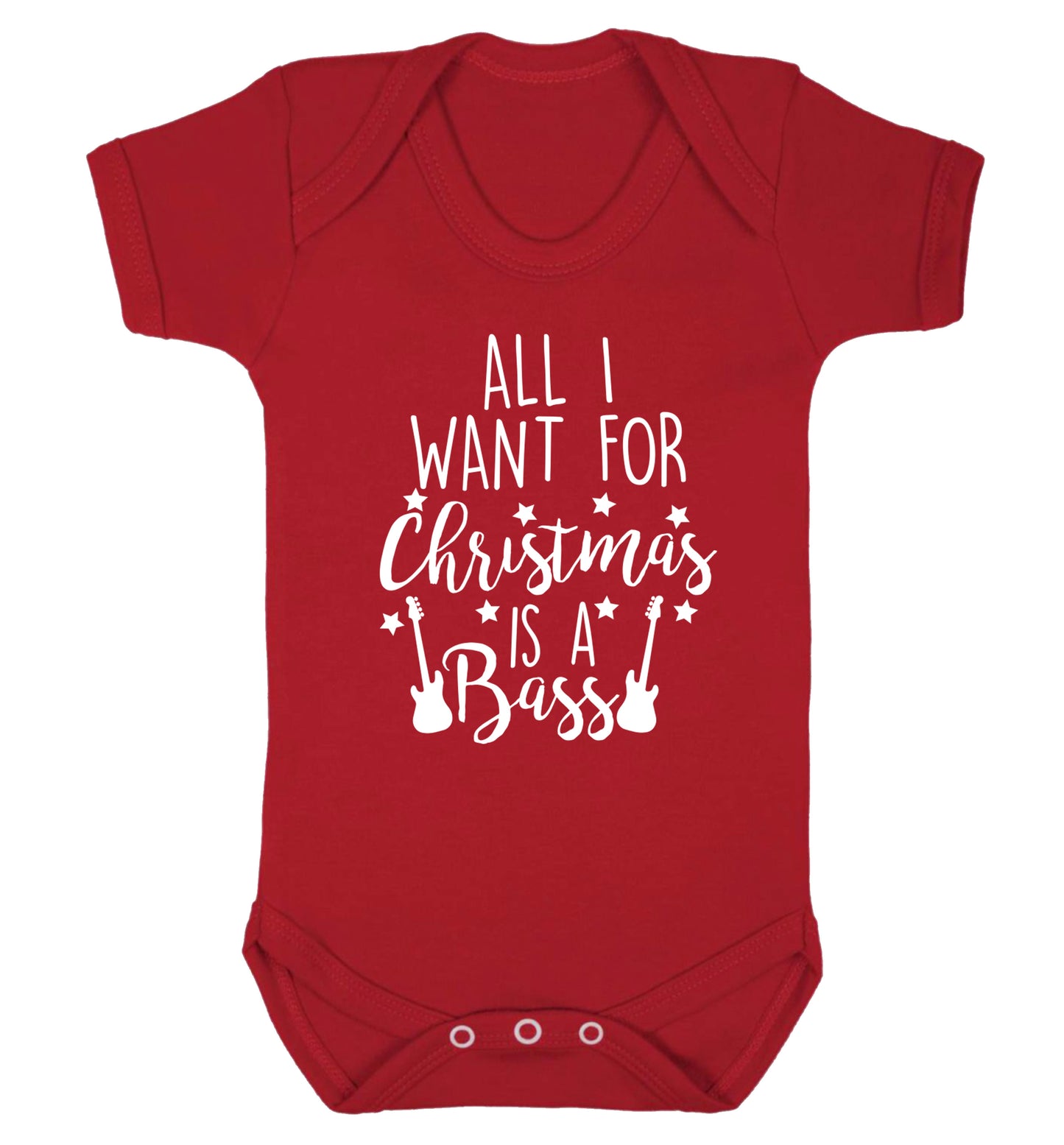 All I want for Christmas is a bass Baby Vest red 18-24 months
