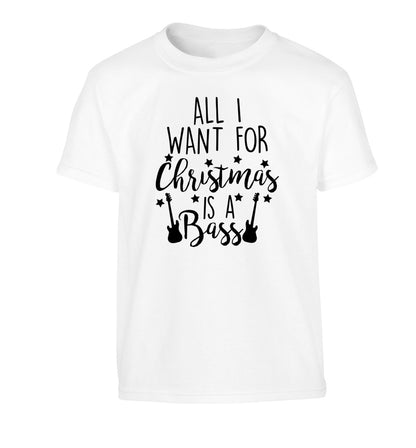 All I want for Christmas is a bass Children's white Tshirt 12-14 Years