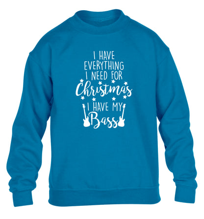 I have everything I need for Christmas I have my bass children's blue sweater 12-14 Years