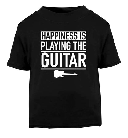 Happines is playing the guitar Black Baby Toddler Tshirt 2 years