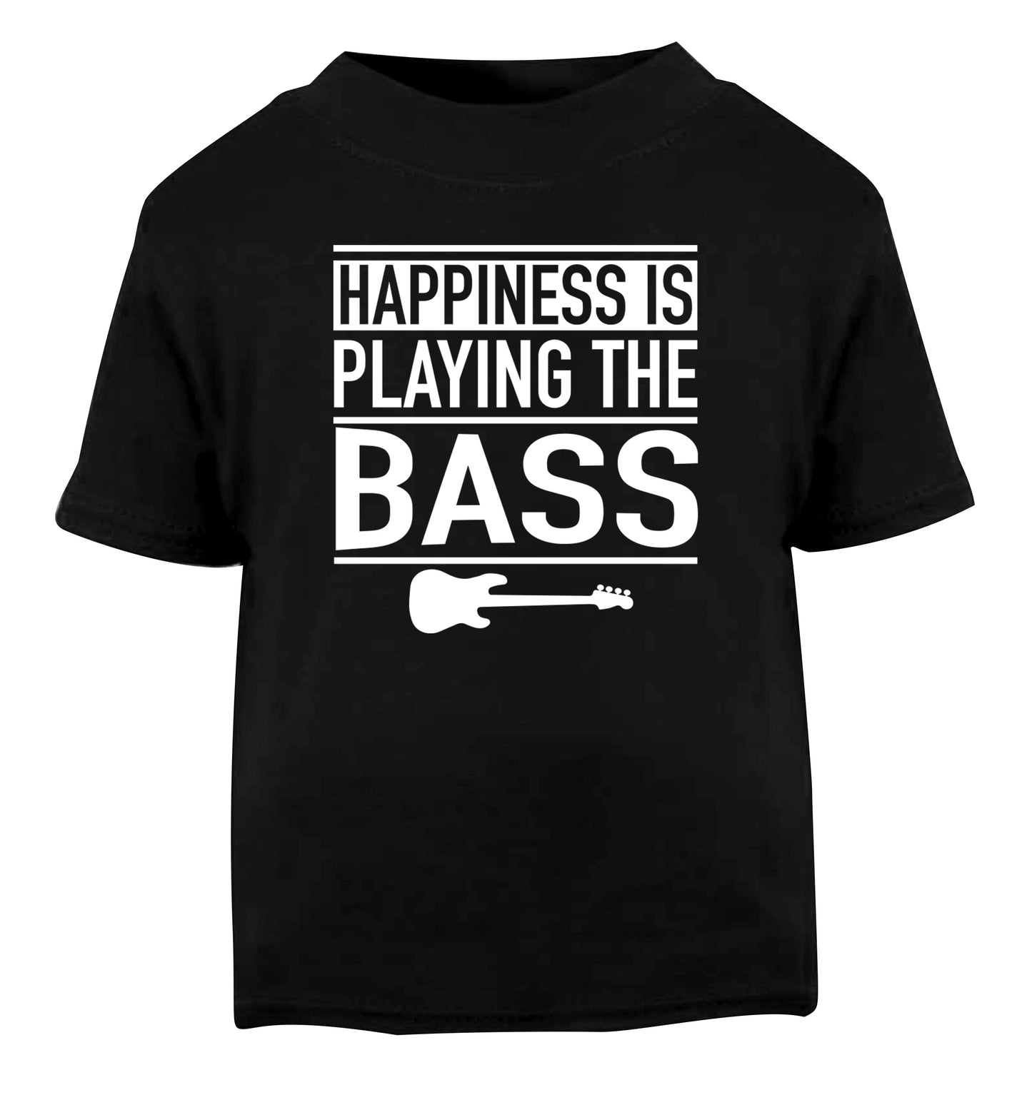 Happines is playing the bass Black Baby Toddler Tshirt 2 years