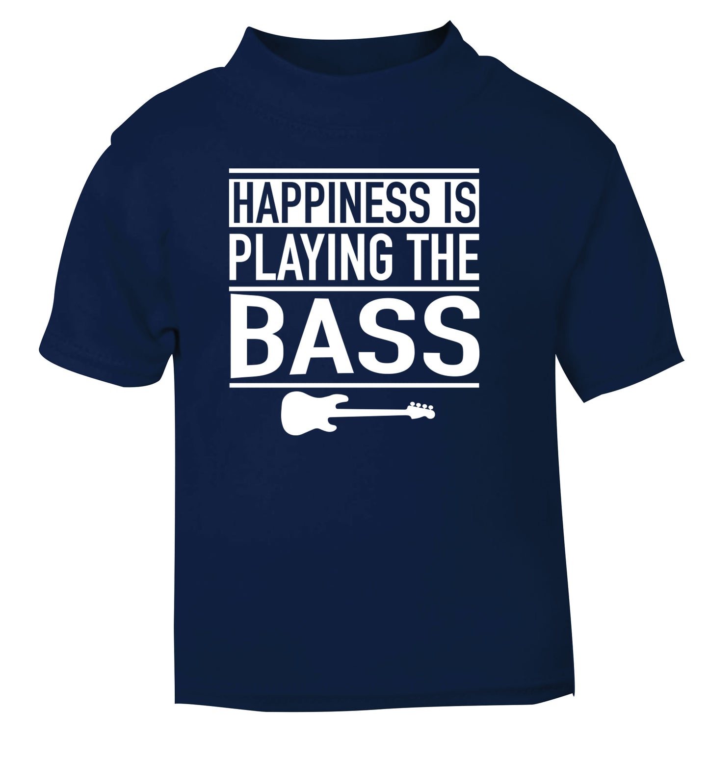 Happines is playing the bass navy Baby Toddler Tshirt 2 Years