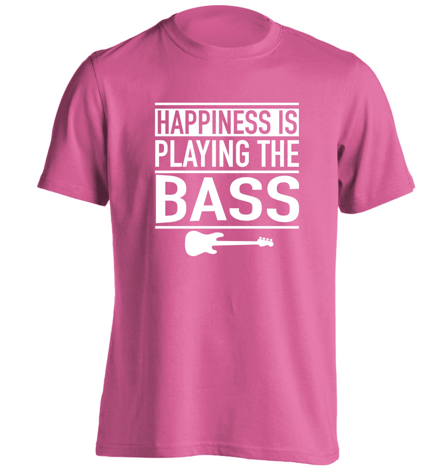 Happines is playing the bass adults unisex pink Tshirt 2XL