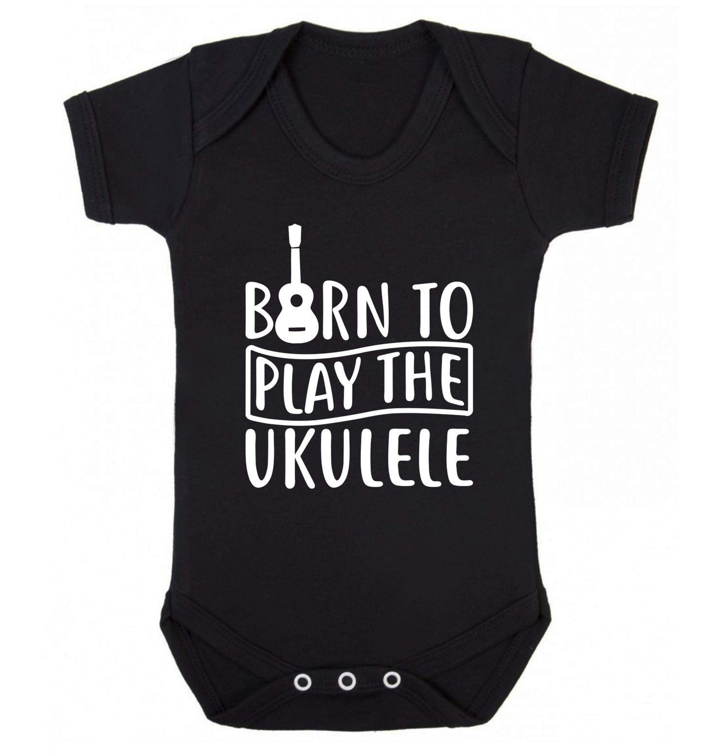 Born to play the ukulele Baby Vest black 18-24 months