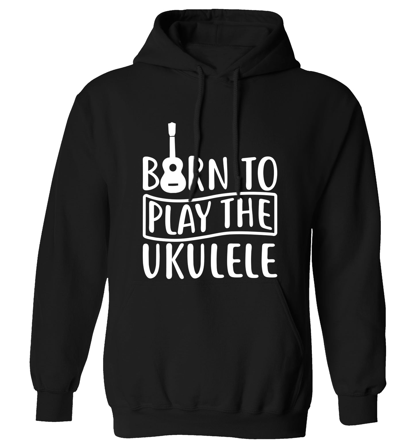 Born to play the ukulele adults unisex black hoodie 2XL