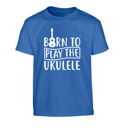 Born to play the ukulele Children's blue Tshirt 12-14 Years