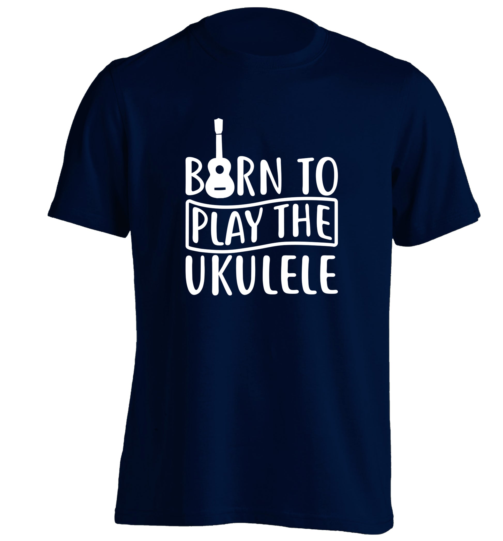 Born to play the ukulele adults unisex navy Tshirt 2XL