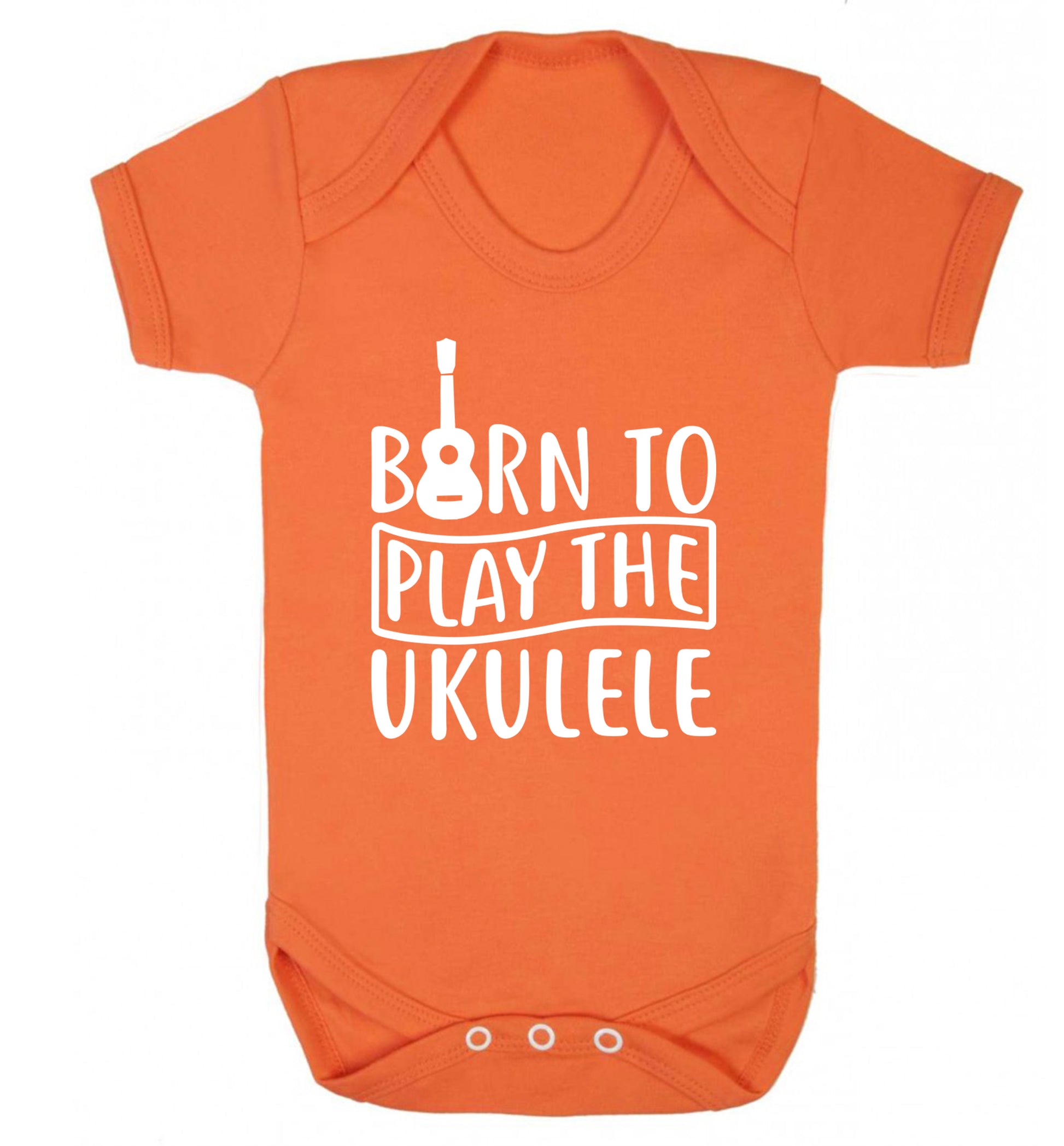 Born to play the ukulele Baby Vest orange 18-24 months