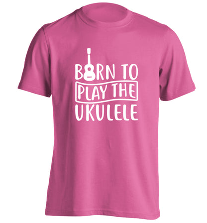 Born to play the ukulele adults unisex pink Tshirt 2XL