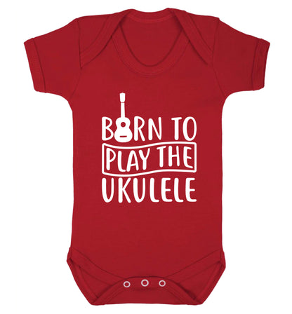 Born to play the ukulele Baby Vest red 18-24 months