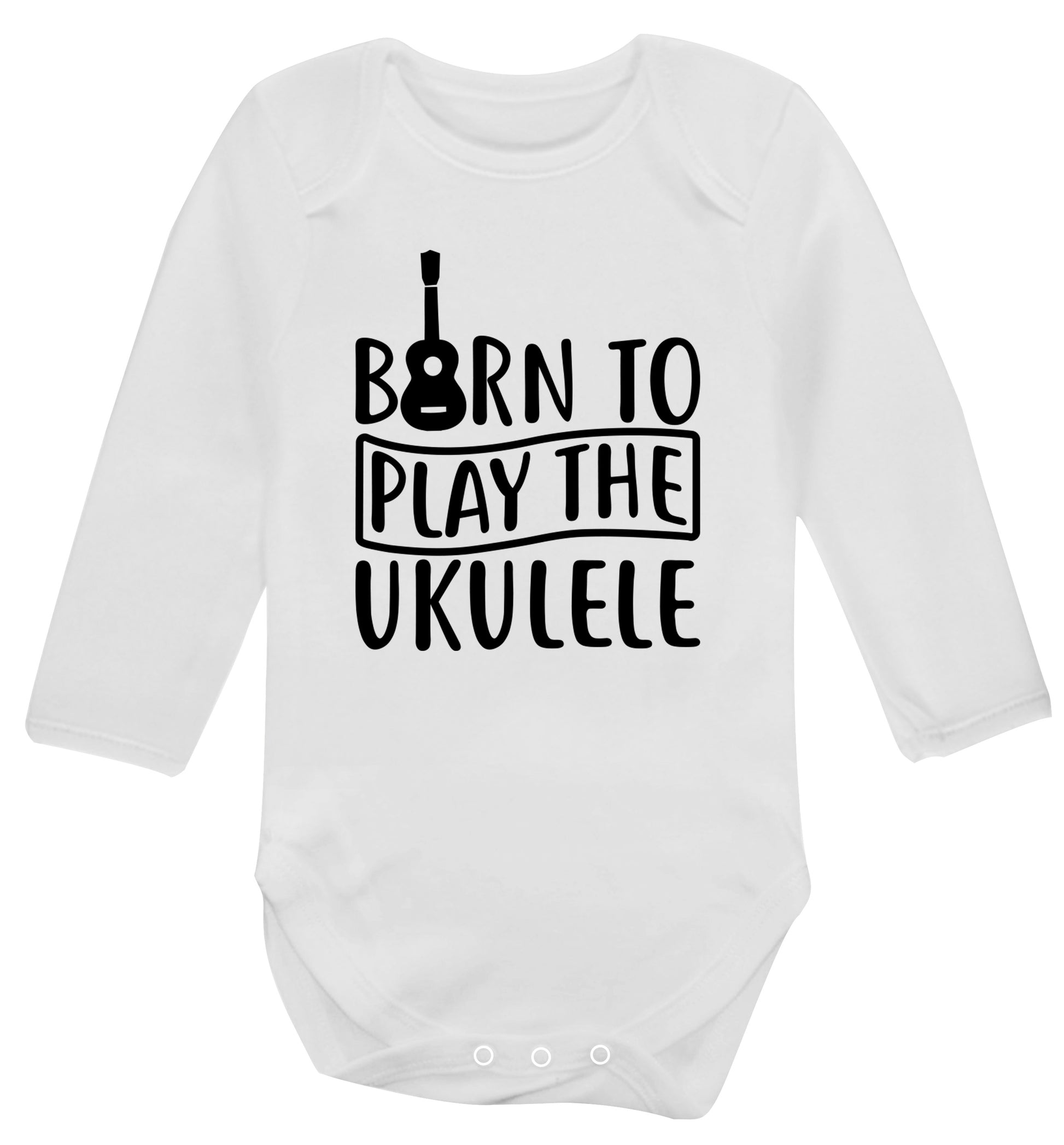 Born to play the ukulele Baby Vest long sleeved white 6-12 months