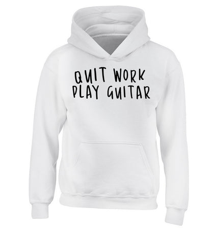 Quit work play guitar children's white hoodie 12-14 Years