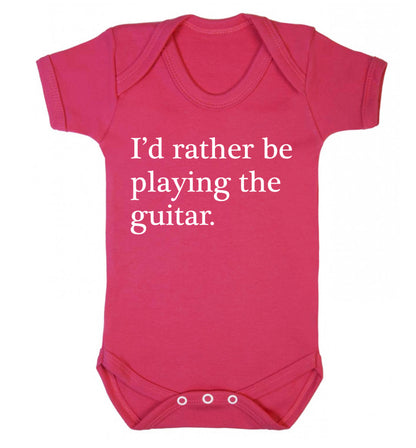 I'd rather be playing the guitar Baby Vest dark pink 18-24 months
