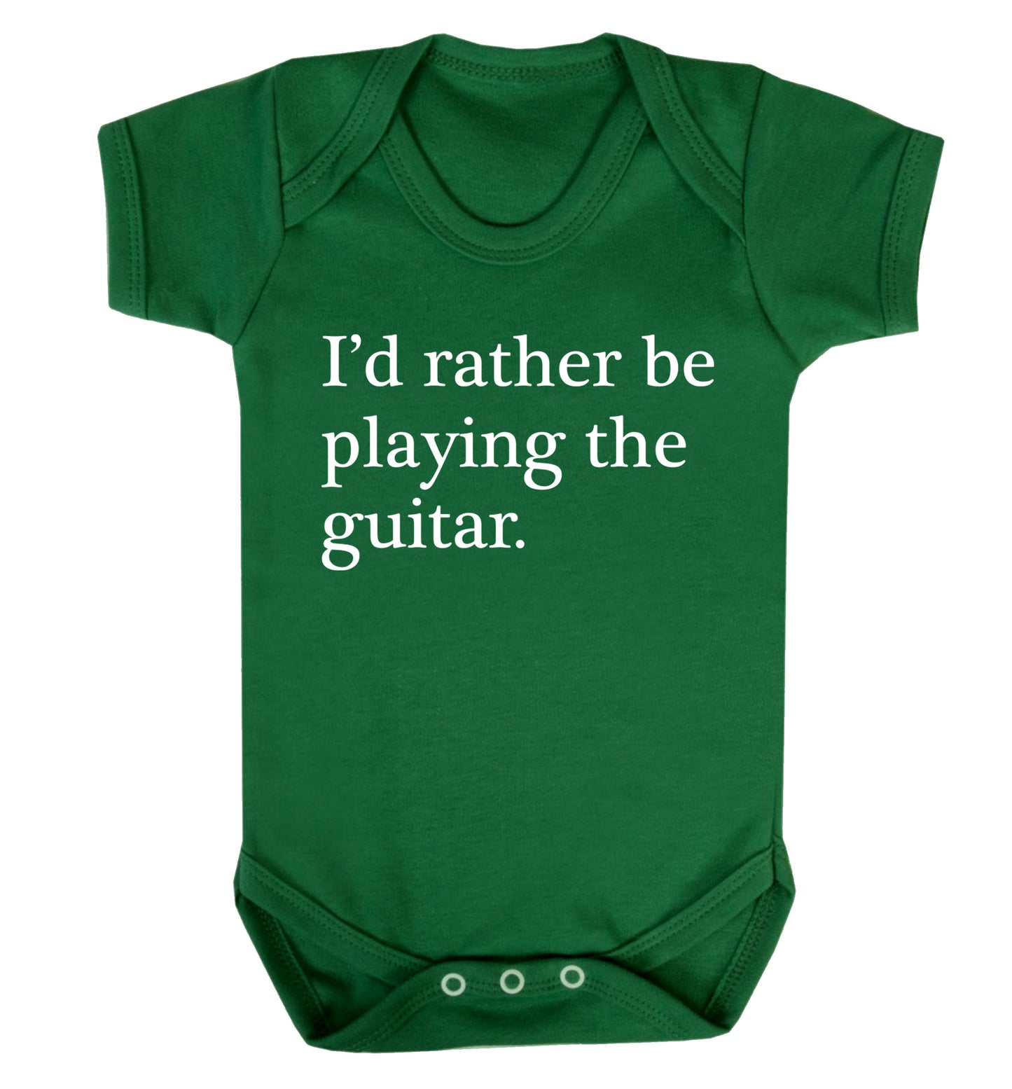 I'd rather be playing the guitar Baby Vest green 18-24 months