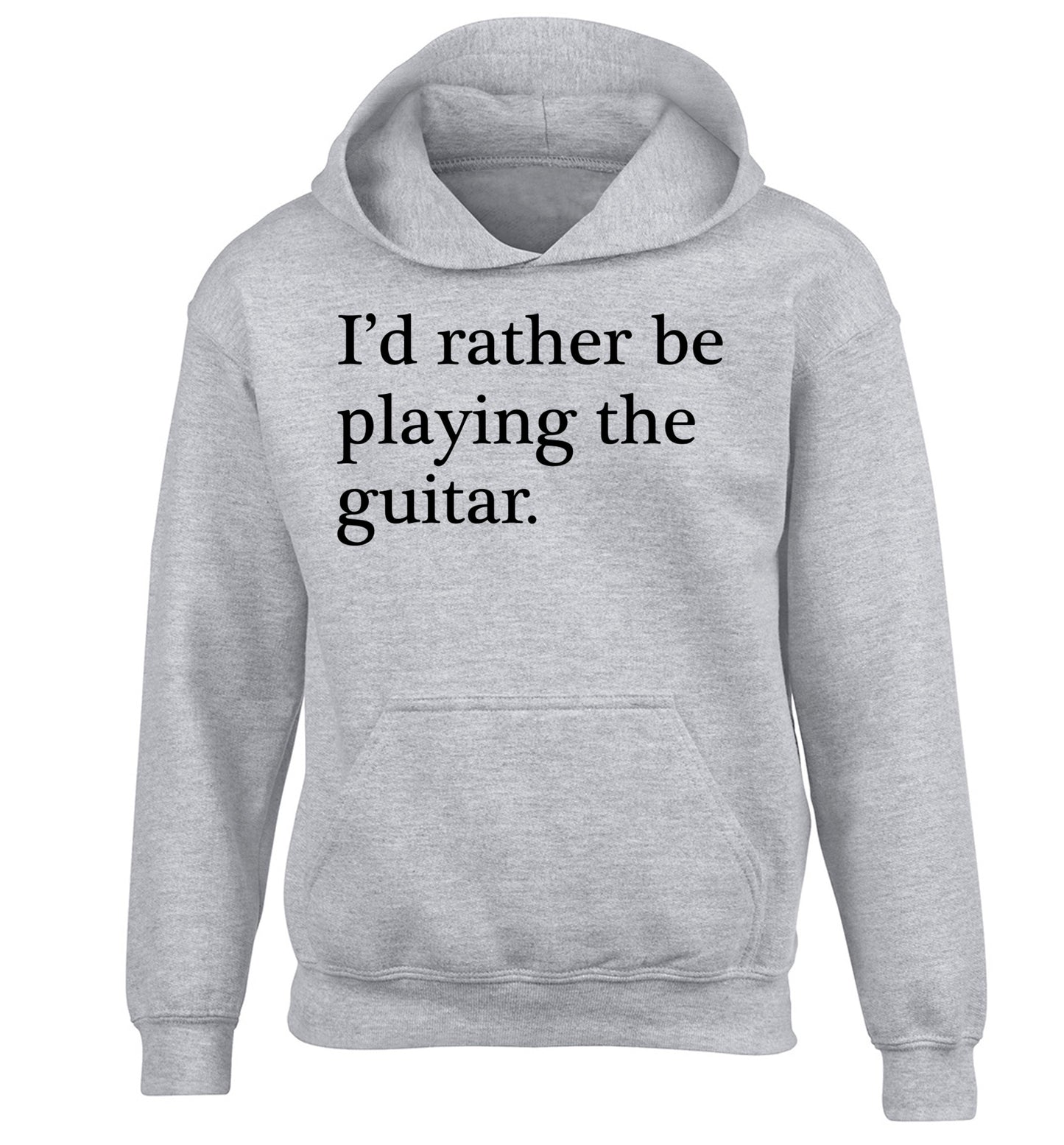 I'd rather be playing the guitar children's grey hoodie 12-14 Years