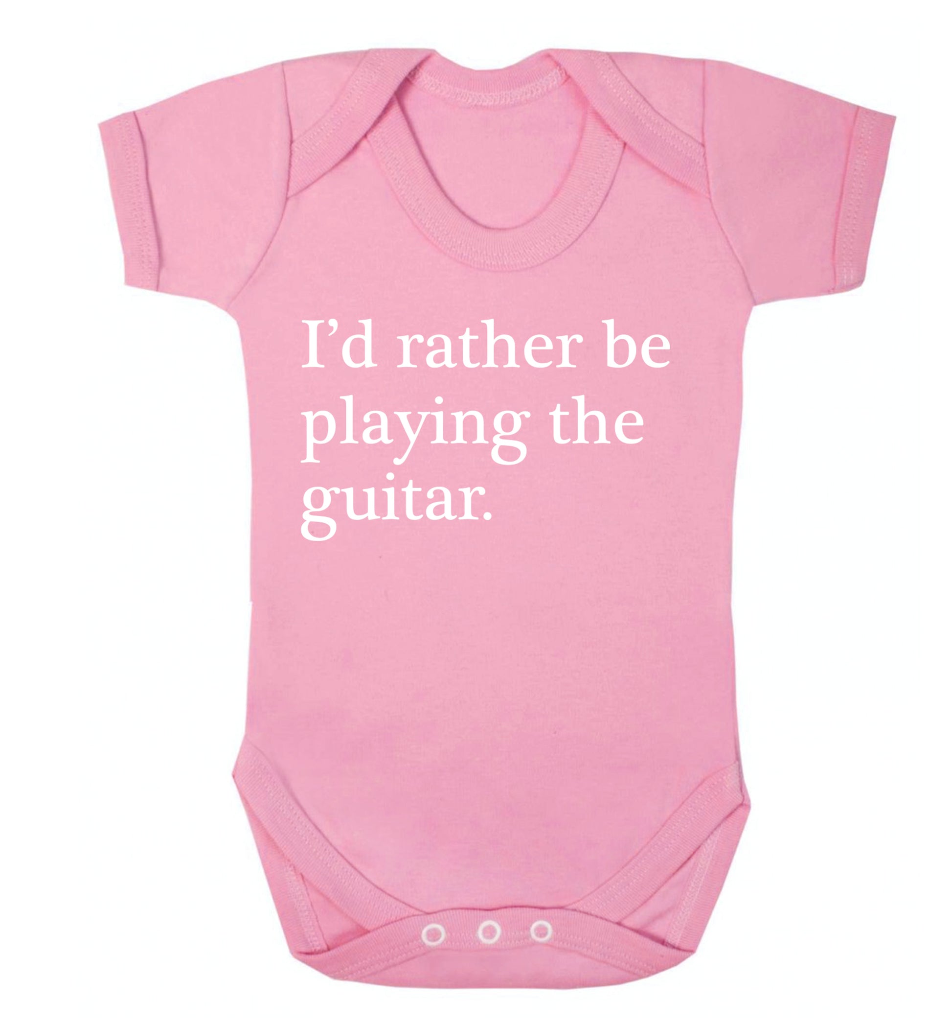 I'd rather be playing the guitar Baby Vest pale pink 18-24 months