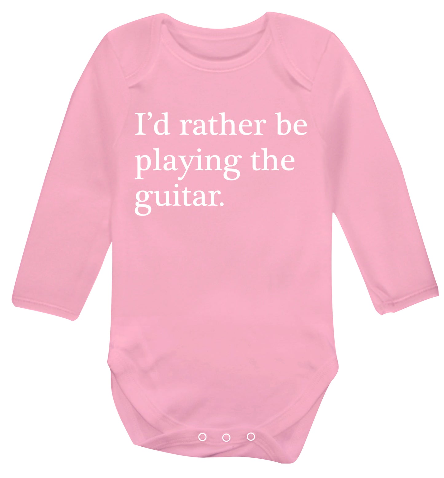 I'd rather be playing the guitar Baby Vest long sleeved pale pink 6-12 months