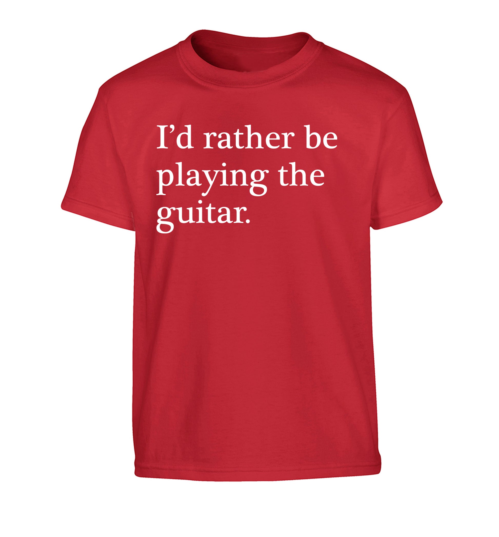 I'd rather be playing the guitar Children's red Tshirt 12-14 Years