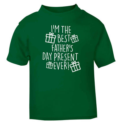 I'm the best father's day present ever!| Baby Toddler Tshirt