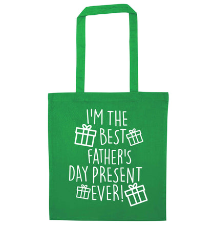 I'm the best father's day present ever!| Tote Bag