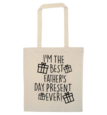 I'm the best father's day present ever!| Tote Bag
