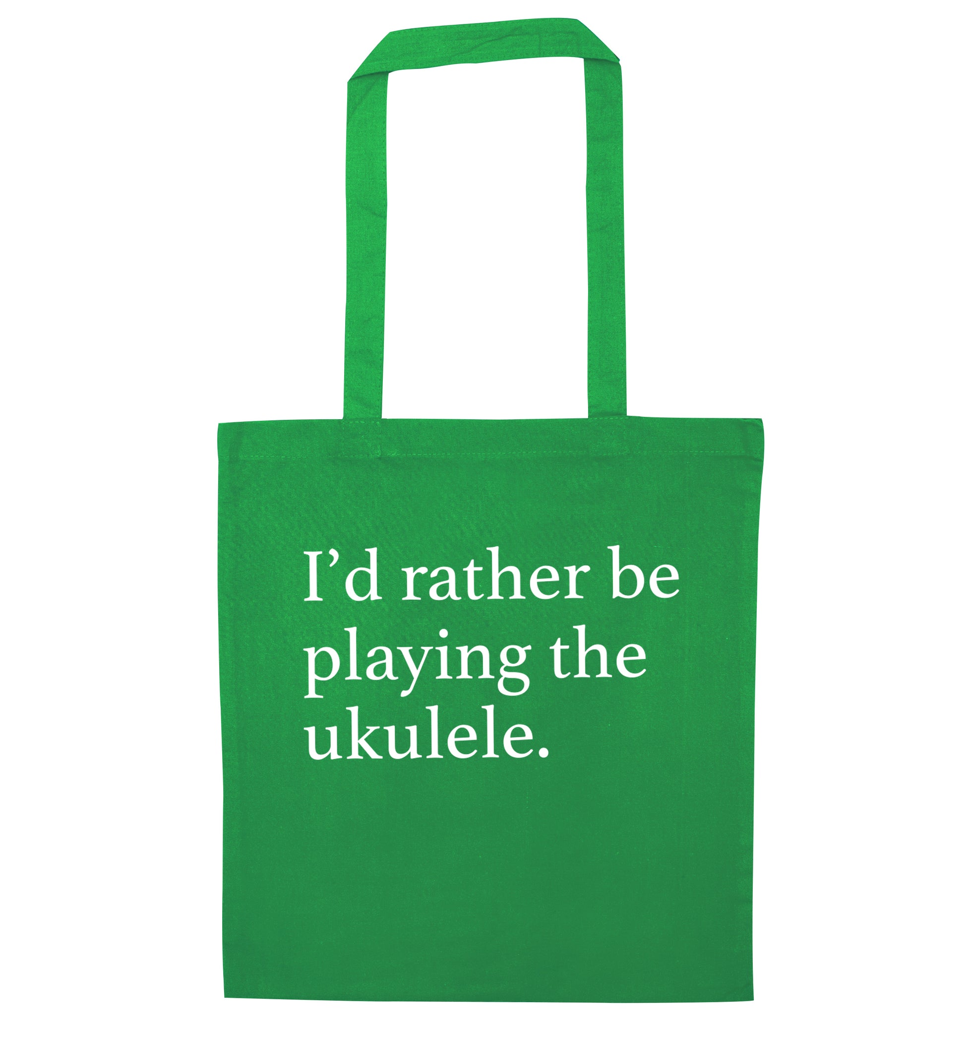 I'd rather by playing the ukulele green tote bag