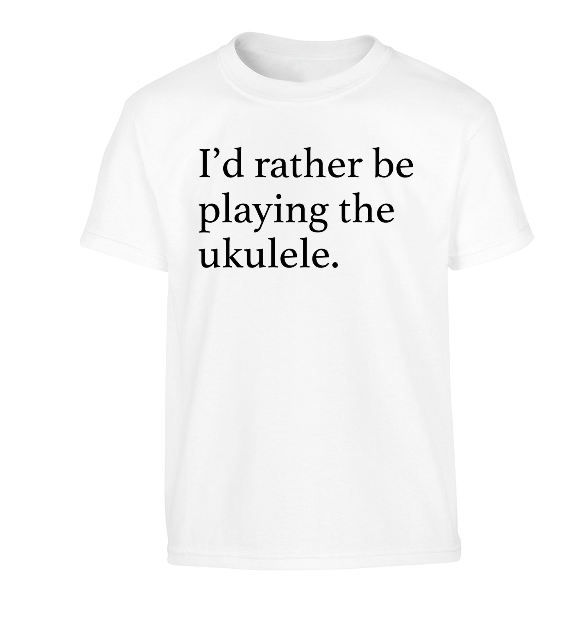 I'd rather by playing the ukulele Children's white Tshirt 12-14 Years