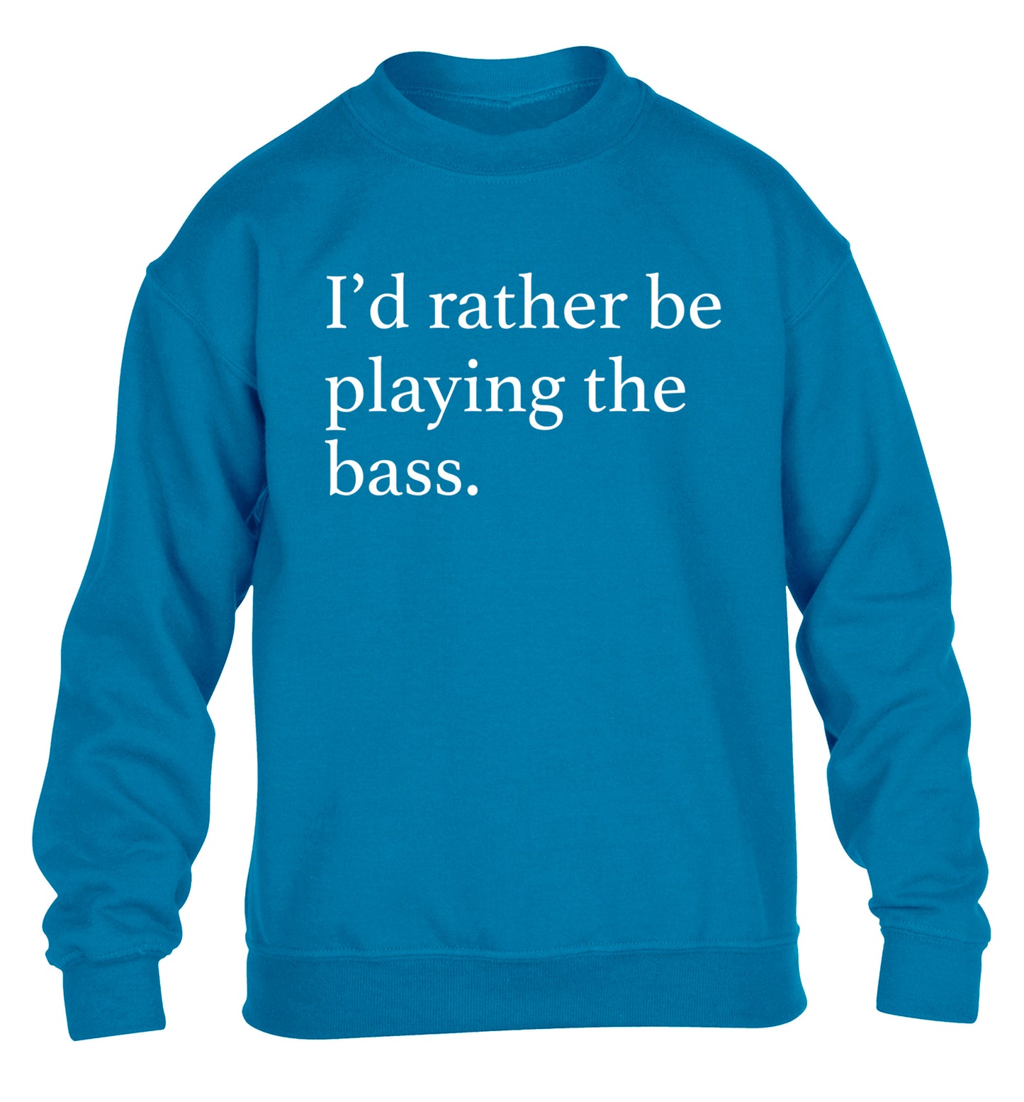 I'd rather by playing the bass children's blue sweater 12-14 Years
