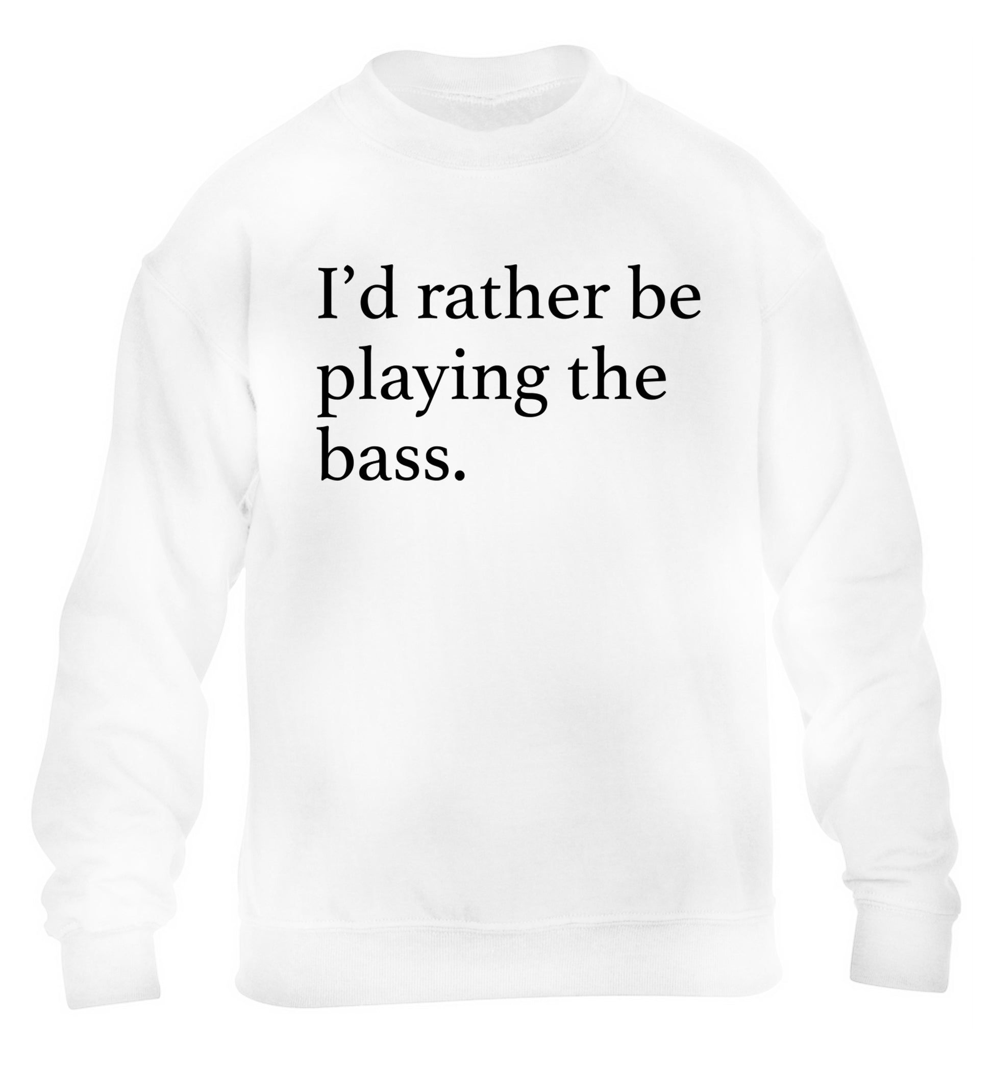 I'd rather by playing the bass children's white sweater 12-14 Years