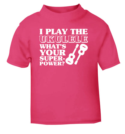 I play the ukulele what's your superpower? pink Baby Toddler Tshirt 2 Years