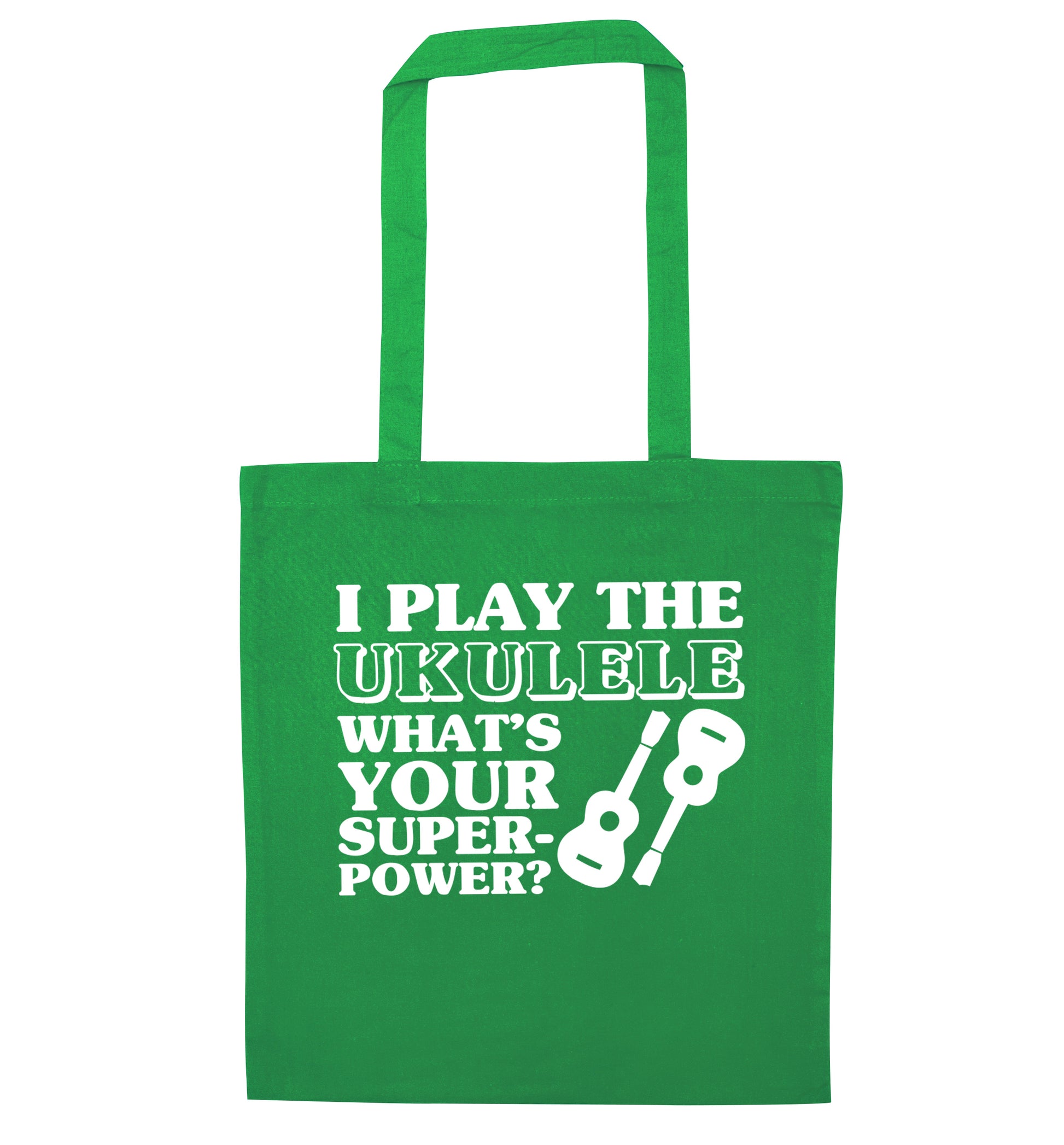 I play the ukulele what's your superpower? green tote bag