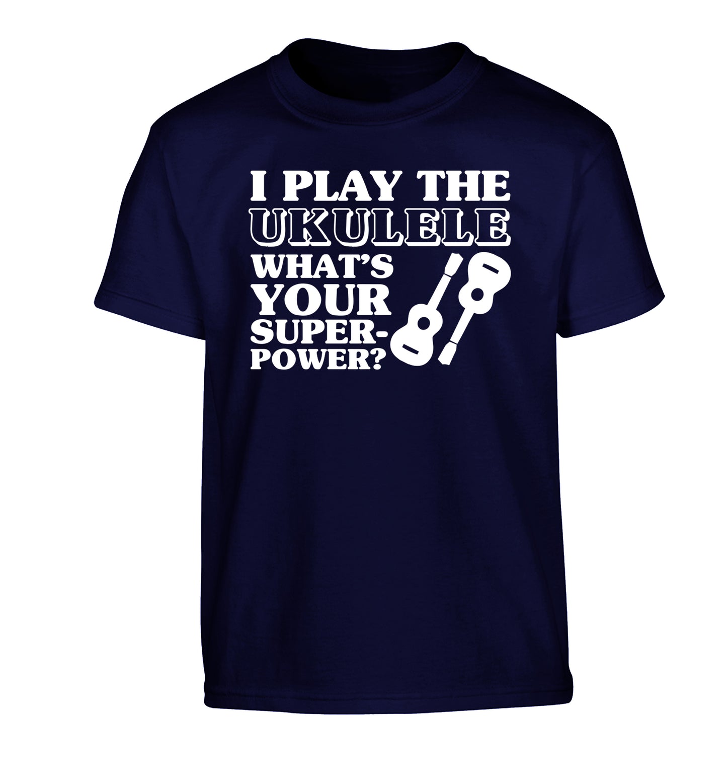 I play the ukulele what's your superpower? Children's navy Tshirt 12-14 Years