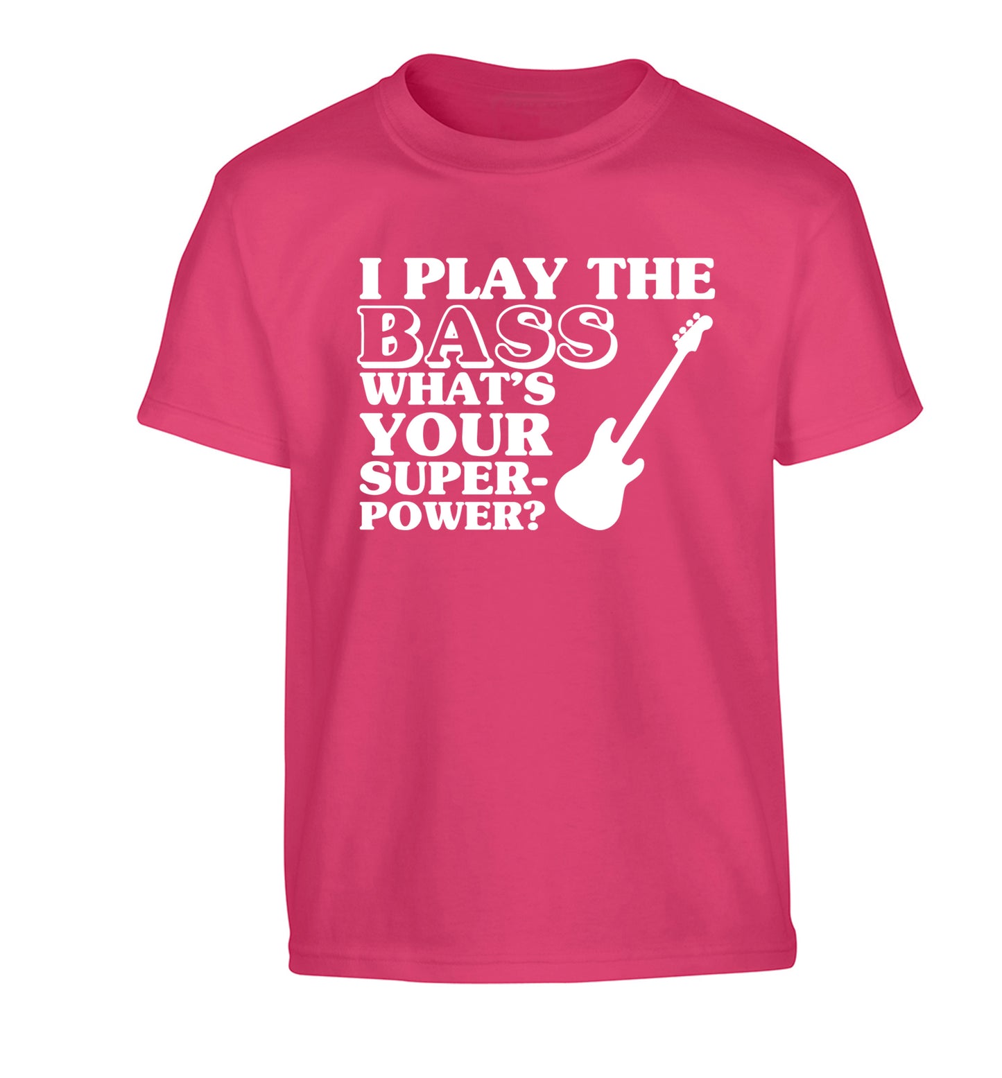 I play the bass what's your superpower? Children's pink Tshirt 12-14 Years