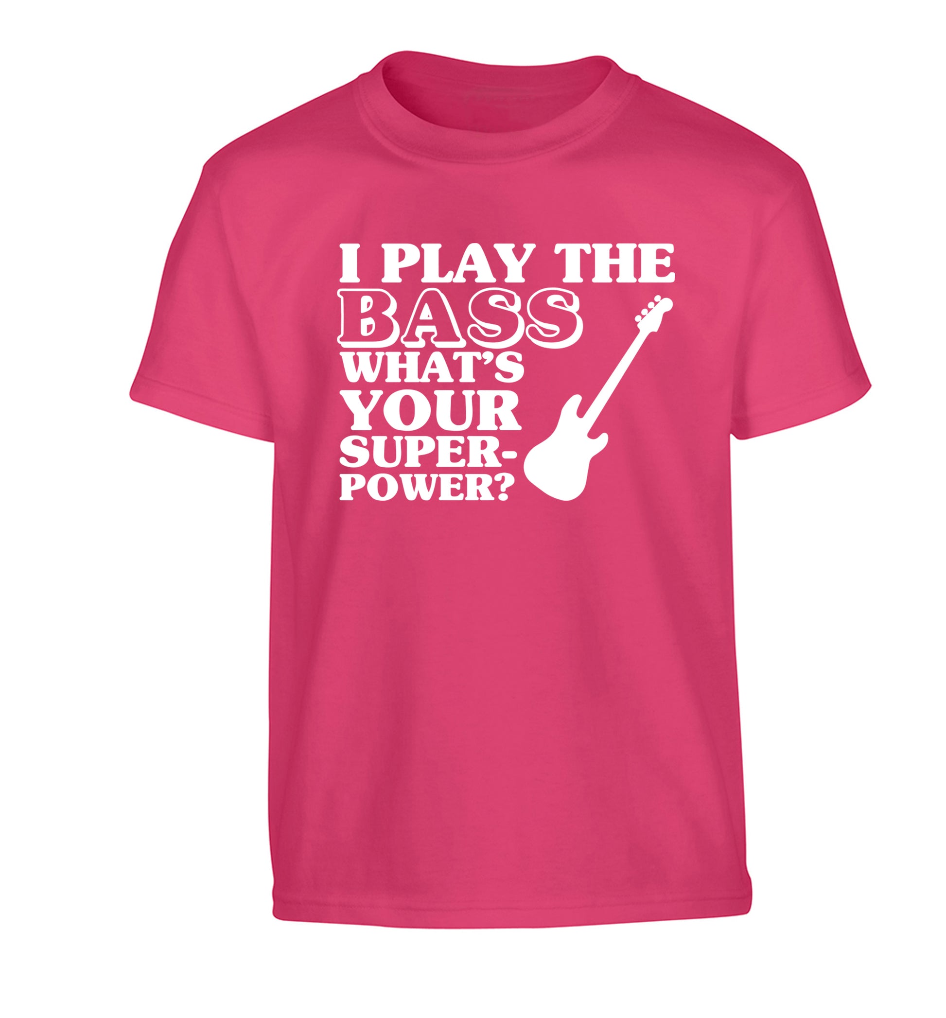 I play the bass what's your superpower? Children's pink Tshirt 12-14 Years