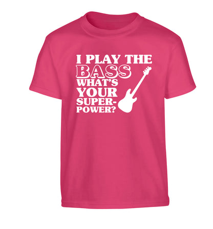I play the bass what's your superpower? Children's pink Tshirt 12-14 Years