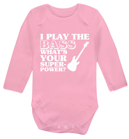 I play the bass what's your superpower? Baby Vest long sleeved pale pink 6-12 months
