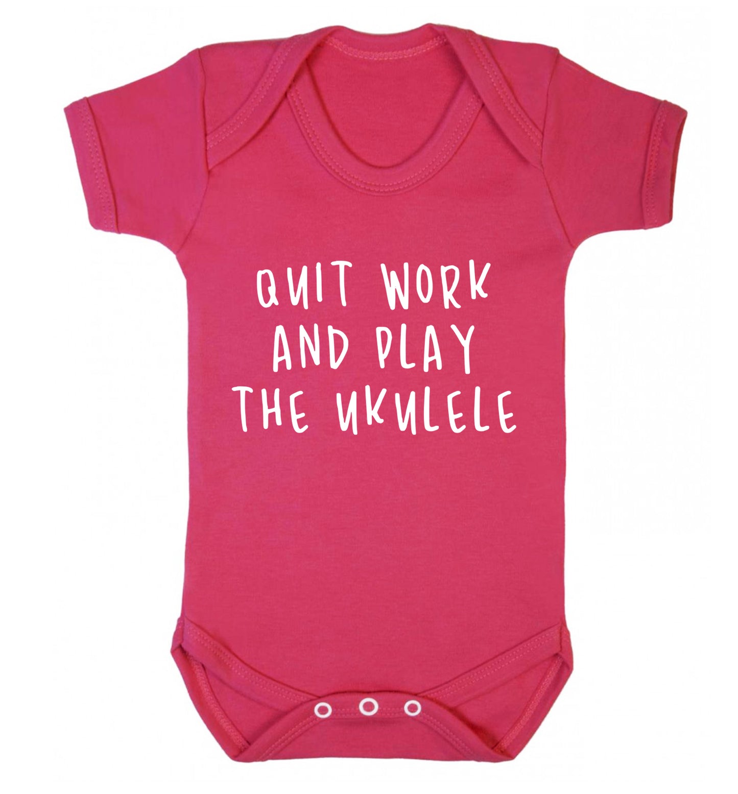 Quit work and play the ukulele Baby Vest dark pink 18-24 months