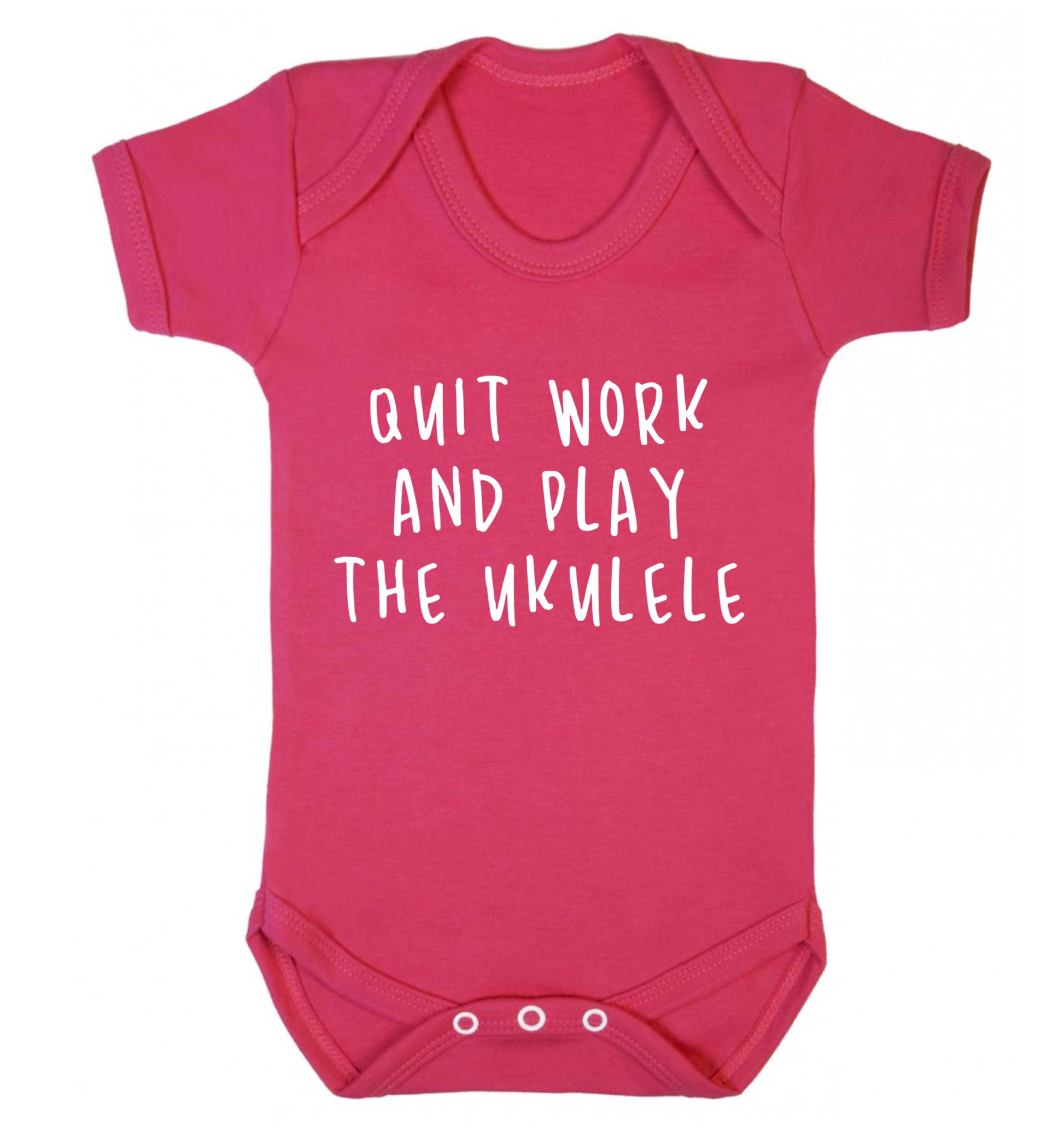 Quit work and play the ukulele Baby Vest dark pink 18-24 months