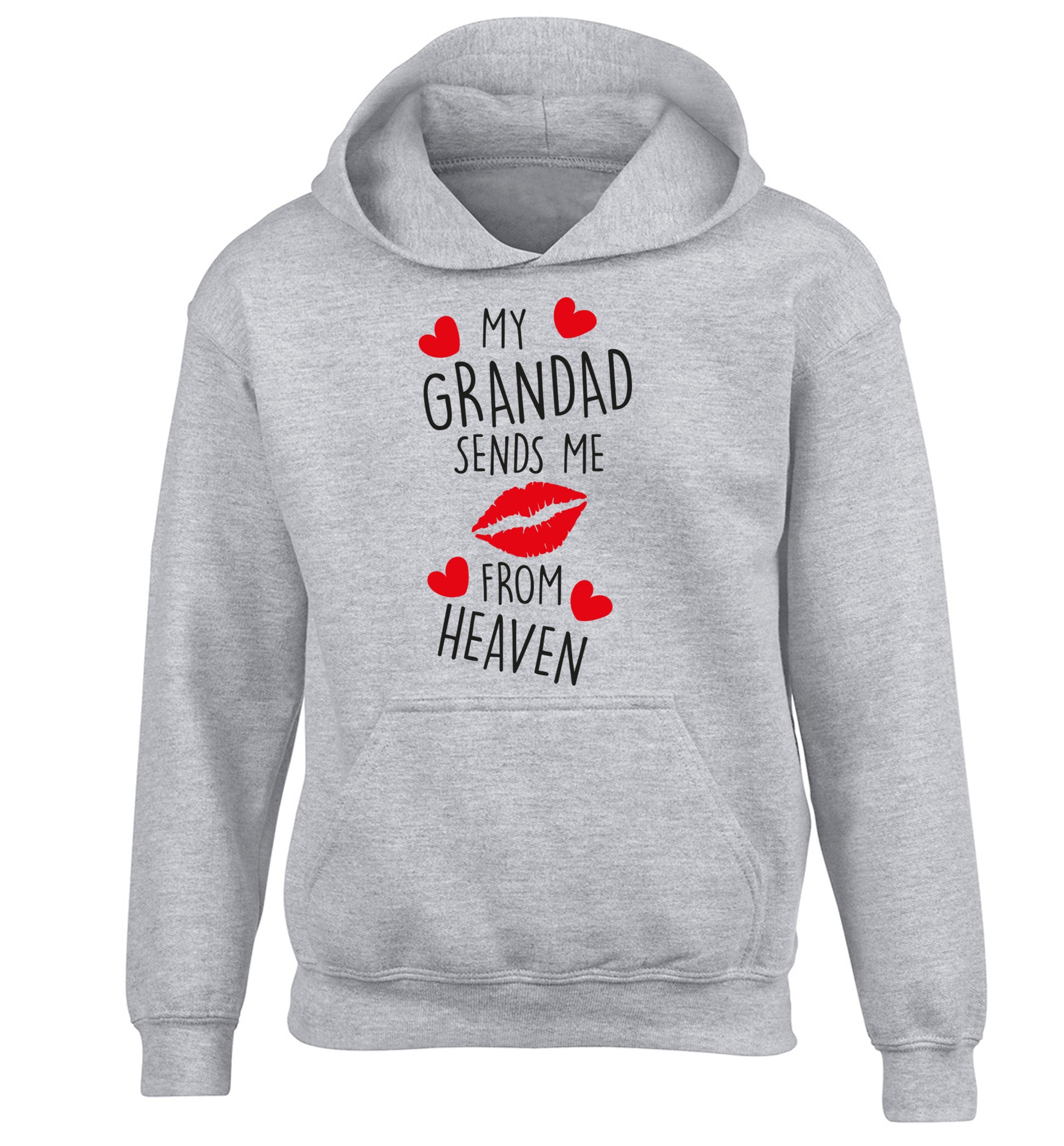 My grandad sends me kisses from heaven children's grey hoodie 12-14 Years